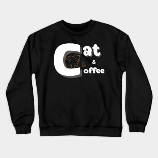 cat and coffee Crewneck Sweatshirt